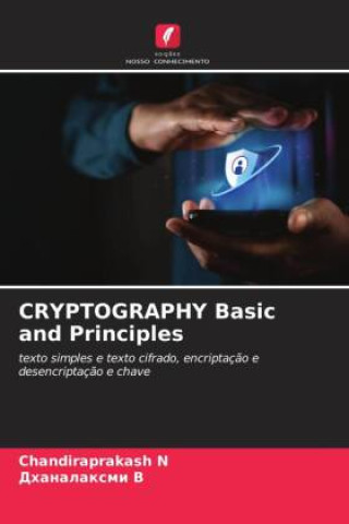 Knjiga CRYPTOGRAPHY Basic and Principles Chandiraprakash N