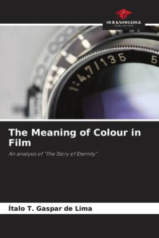 Livre The Meaning of Colour in Film 