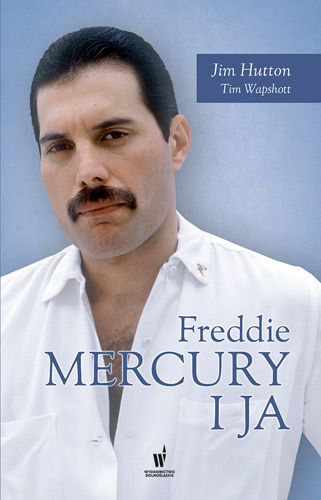 Könyv Freddie Mercury i ja Hutton Jim