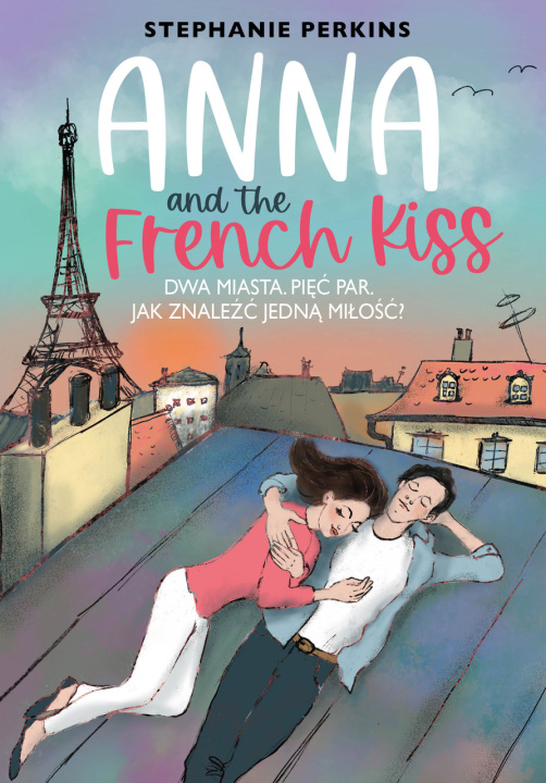 Könyv Anna and the French Kiss Perkins Stephanie