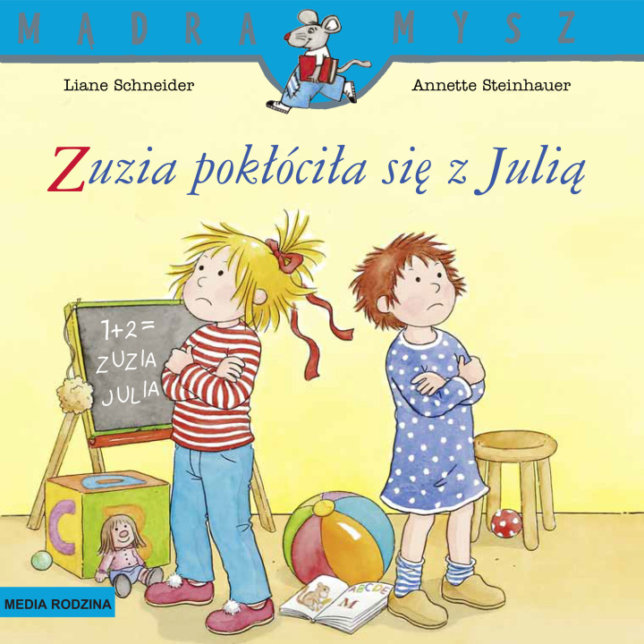 Kniha Mądra Mysz Zuzia pokłóciła się z Julią Schneider Liane