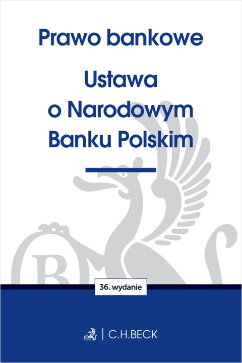 Kniha Prawo bankowe. Ustawa o Narodowym Banku Polskim 
