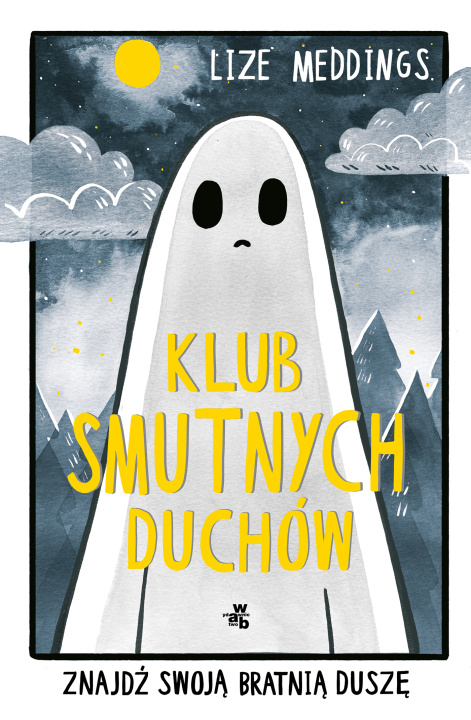 Carte Klub Smutnych Duchów Znajdź swoją bratnią duszę Meddings Lize