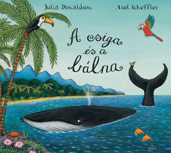 Buch A csiga és a bálna Julia Donaldson