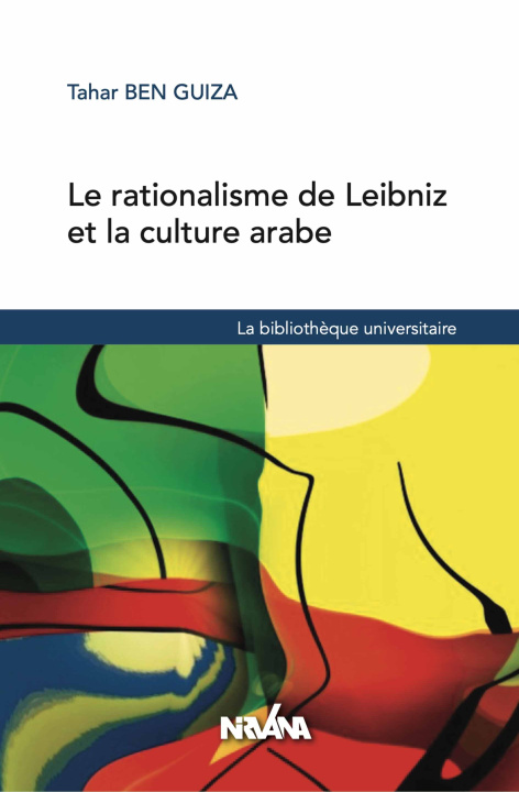 Carte le rationalisation de Leibniz et la culture arabe Tahar