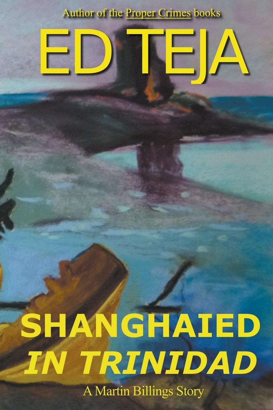 Kniha Shanghaied in Trinidad 