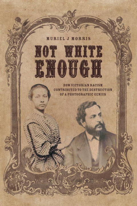 Knjiga Not White Enough Muriel J Morris