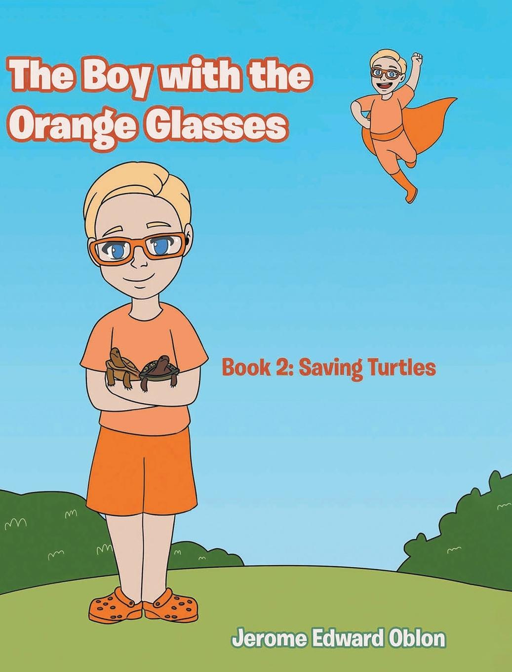 Knjiga The Boy with the Orange Glasses Jerome Edward Oblon