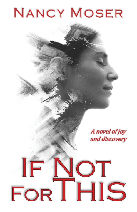 Buch If Not for This Nancy Moser