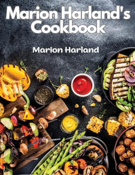 Book Marion Harland's Cookbook 