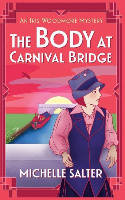 Knjiga The Body at Carnival Bridge Michelle Salter