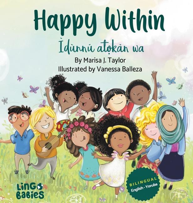 Book Happy within / ?d?nnú at&#7885;k?n wa: (Bilingual Children's Book English Yoruba) 