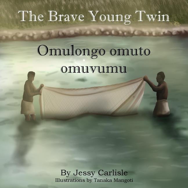 Kniha Omulongo omuto omuvumu (The Brave Young Twin): Olugero lwa Kato Kintu (The Legend of Kato Kintu) Tanaka Mangoti