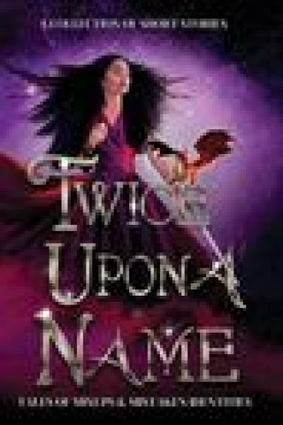 Kniha Twicce Upon a Name Susan Stradiotto
