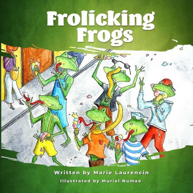 Knjiga Frolicking Frogs Muriel Numao