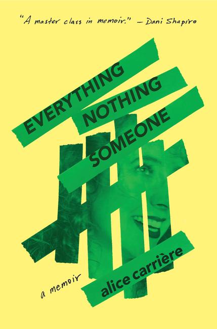 Kniha Everything/Nothing/Someone: A Memoir 