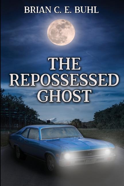 Książka The Repossessed Ghost Brian C. E. Buhl