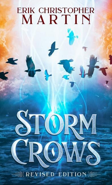 Knjiga Storm Crows Erik Christopher Martin