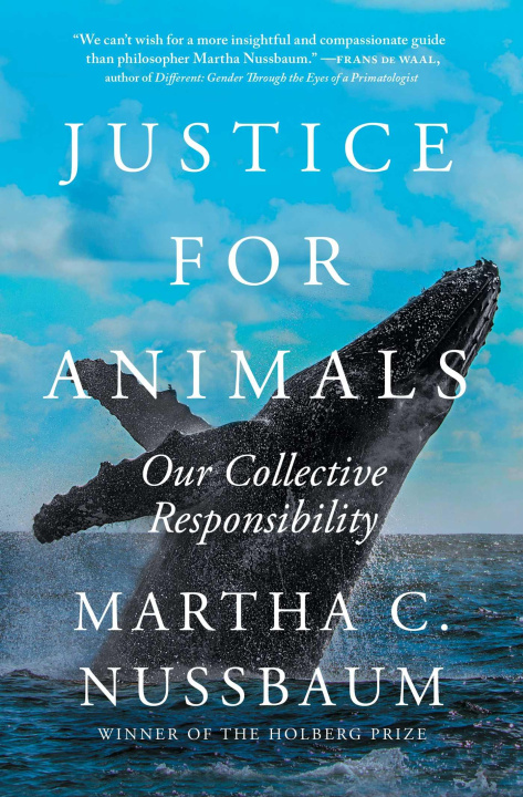 Könyv Justice for Animals: Our Collective Responsibility 