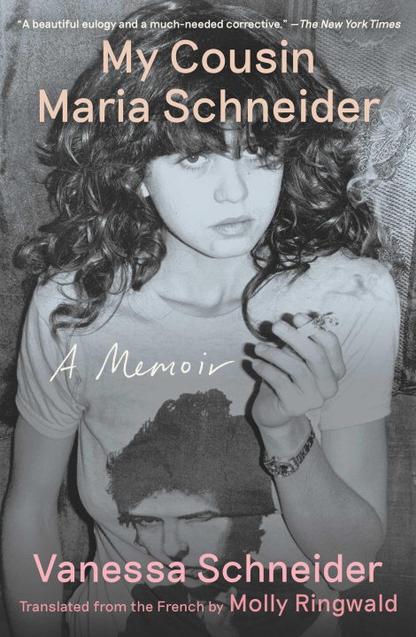 Knjiga My Cousin Maria Schneider: A Memoir Molly Ringwald