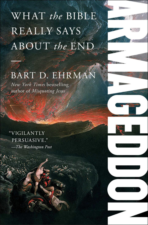 Könyv Armageddon: What the Bible Really Says about the End 