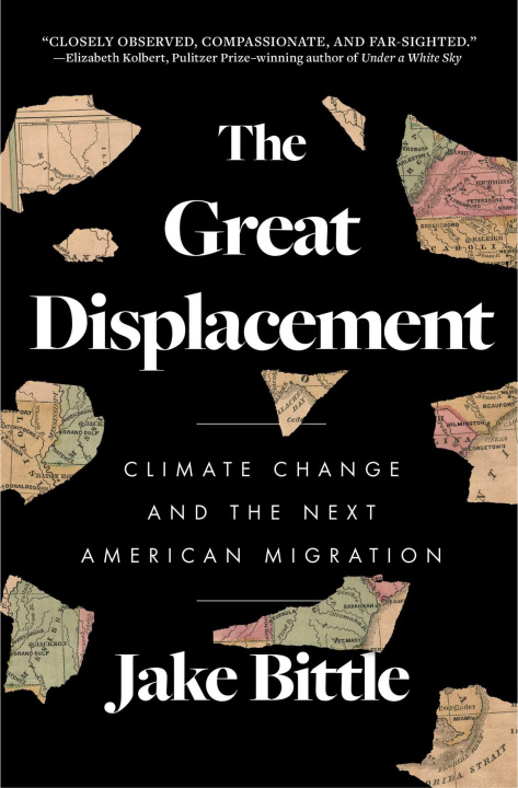 Kniha The Great Displacement: Climate Change and the Next American Migration 