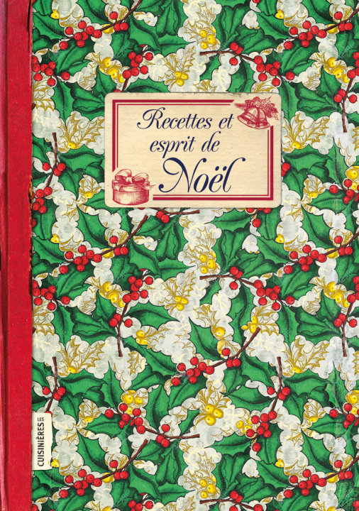 Knjiga Recettes et esprit de Noël Ezgulian