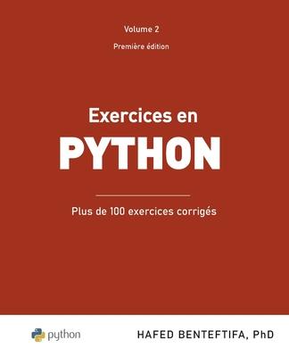 Book Exercices en Python: Plus de 100 exercices corrigés Hafed Benteftifa