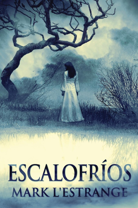Book Escalofríos Mark L'Estrange