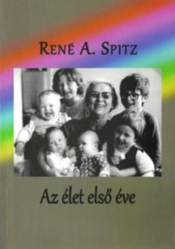 Knjiga Az élet első éve René A. Spitz
