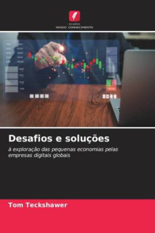 Knjiga Desafios e soluç?es Tom Teckshawer