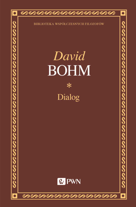 Kniha Dialog Bohm David