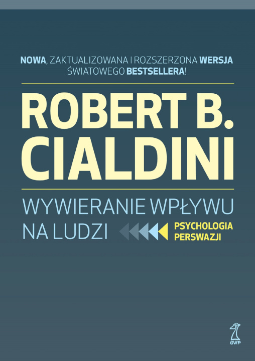 Книга Wywieranie wpływu na ludzi Cialdini Robert B.