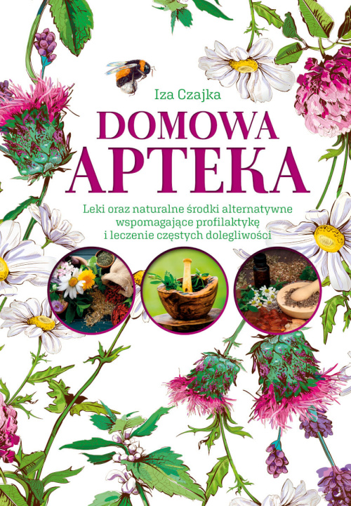 Knjiga Domowa apteka Czajka Iza