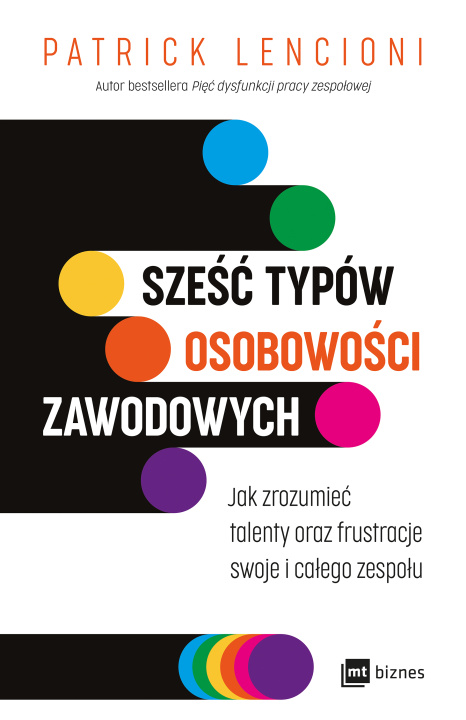 Knjiga Sześć typów osobowości zawodowych Lencioni Patrick