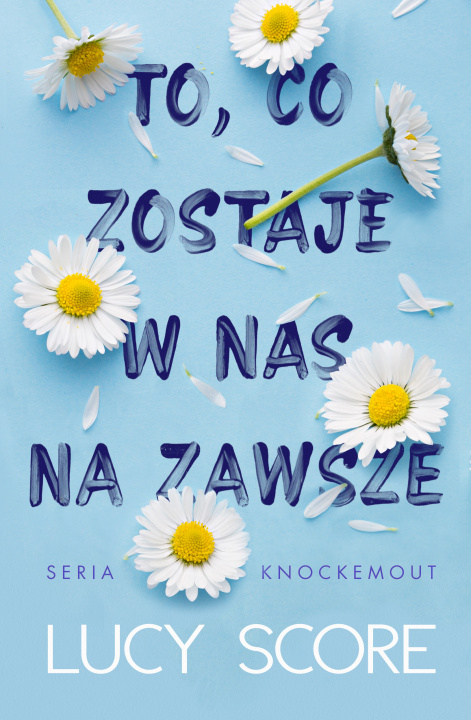 Libro To, co zostaje w nas na zawsze Score Lucy