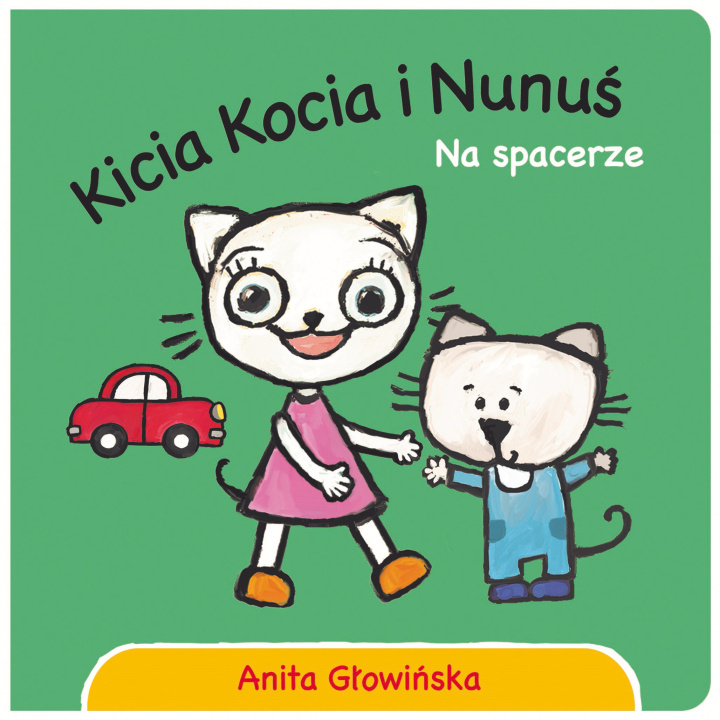 Knjiga Kicia Kocia i Nunuś. Na spacerze Głowińska Anita