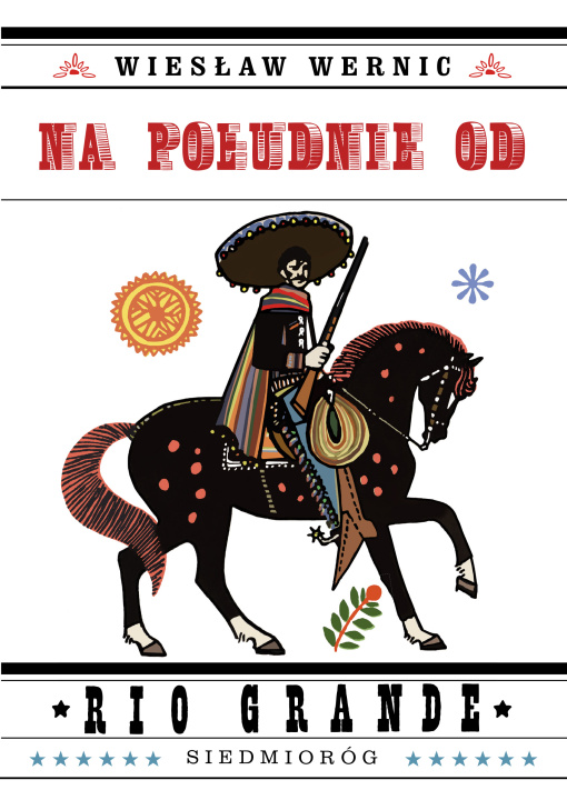 Buch Na południe od Rio Grande Wernic Wiesław