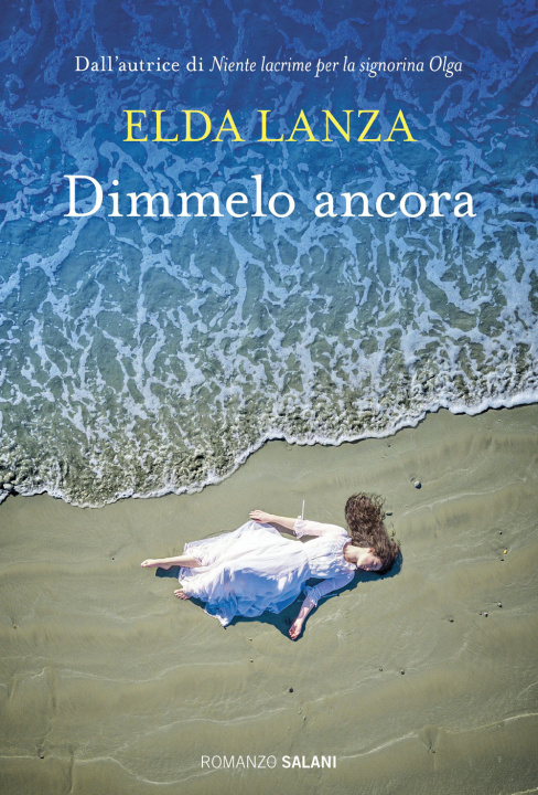 Knjiga Dimmelo ancora Elda Lanza
