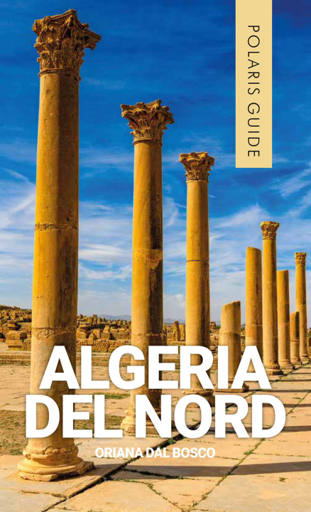 Könyv Algeria del Nord Oriana Dal Bosco