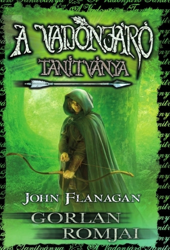 Kniha A Vadonjáró tanítványa 1. - Gorlan Romjai - puha kötés John Flanagan