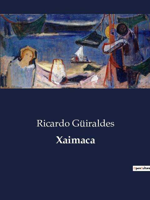 Libro Xaimaca Ricardo Güiraldes