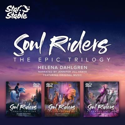 Digital Soul Riders: The Epic Star Stable Trilogy Jennifer Jill Araya