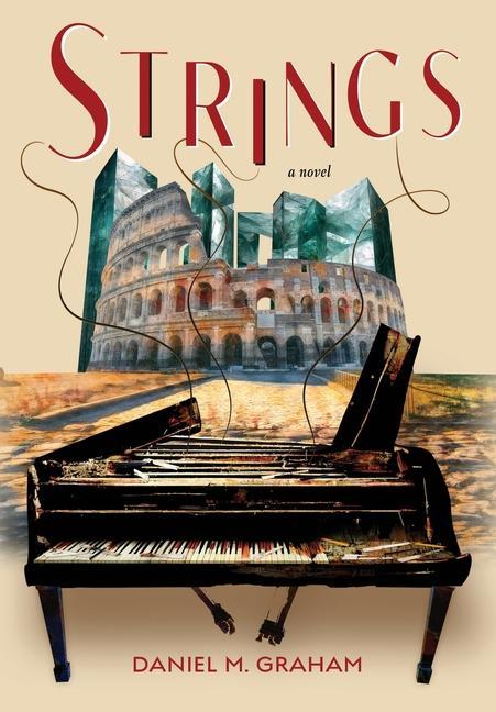 Knjiga Strings Daniel M Graham