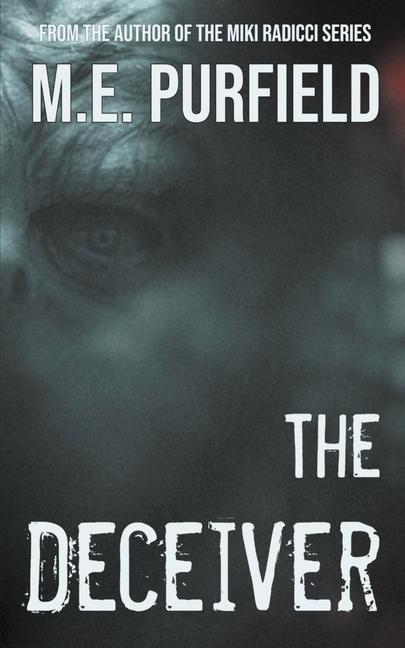 Knjiga The Deceiver M.E. Purfield