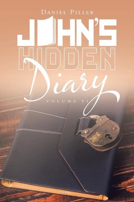 Knjiga John's Hidden Diary Daniel Piller