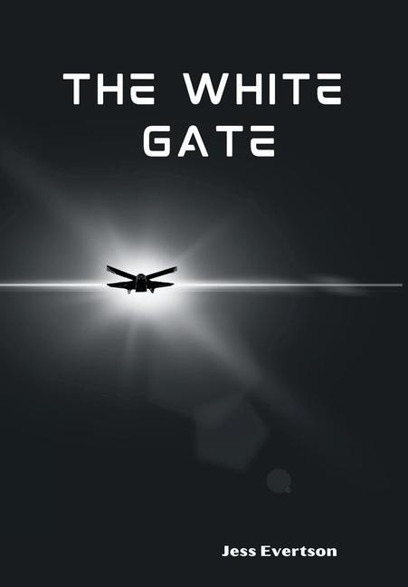Knjiga The White Gate Jess Evertson