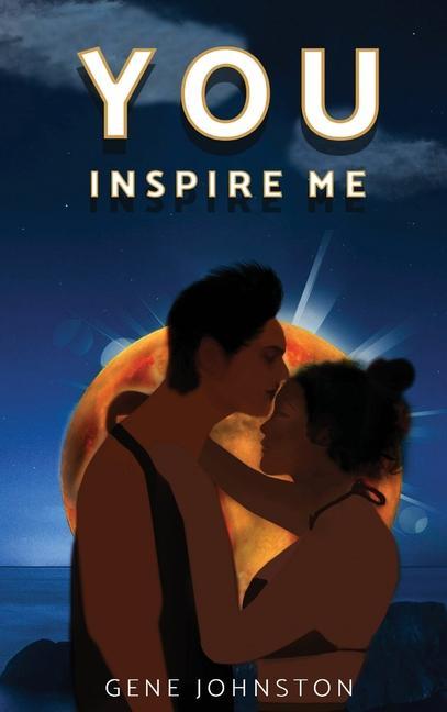 Knjiga You Inspire Me Gene Johnston