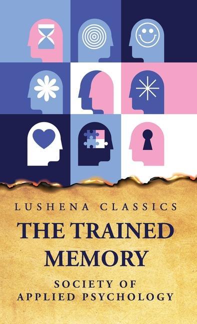 Knjiga The Trained Memory Society of Applied Psychology