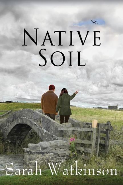 Knjiga Native Soil Sarah Watkinson